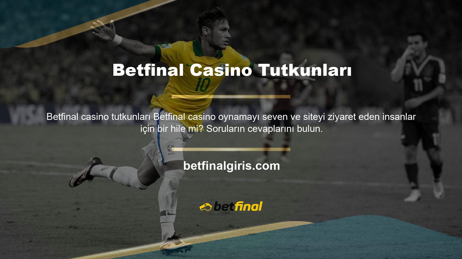 Betfinal bir aldatmaca mı? Bu soru basit bir “evet” veya “hayır” ile cevaplanamaz